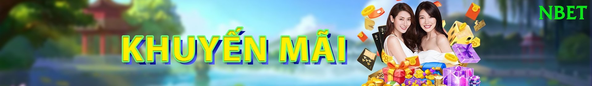 Khuyến Mãi Hấp Dẫn - nbet - Hỗ trợ mọi thiết bị